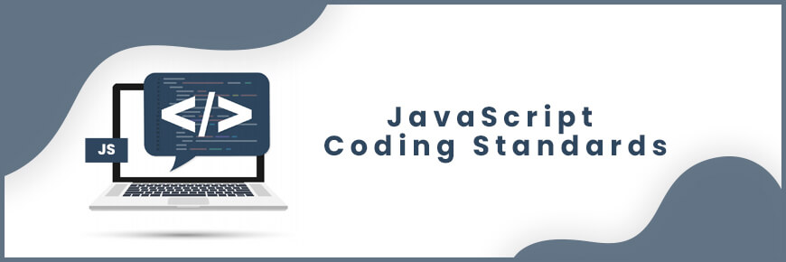 JavaScript Coding Standards
