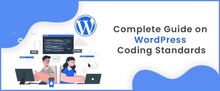 WordPress Development Coding Standards A Detailed Manual to Contribute to WordPress